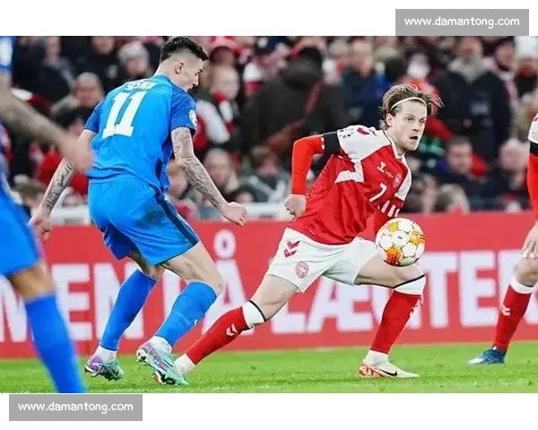 丹麦对阵波兰谁更强实力对比与战术风格全面解析历史交锋与近期状态观察